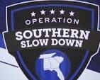 8th annual Operation Southern Slow Down underway. Changing driver behavior through enhanced enforcement, education